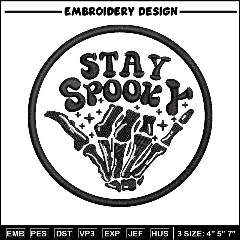 Stay spooky embroidery design, Spooky embroidery, Emb design, Embroidery shirt, Embroidery file, Digital download.jpg