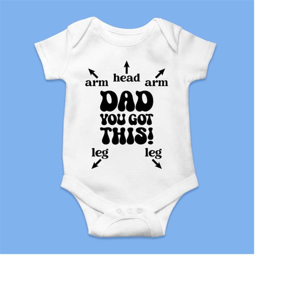 MR-510202313548-dad-you-got-this-svg-png-eps-pdf-files-newborn-onesies-image-1.jpg