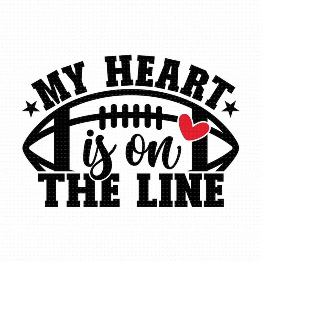 MR-5102023135514-my-heart-is-on-the-line-svg-png-eps-pdf-files-football-mom-image-1.jpg