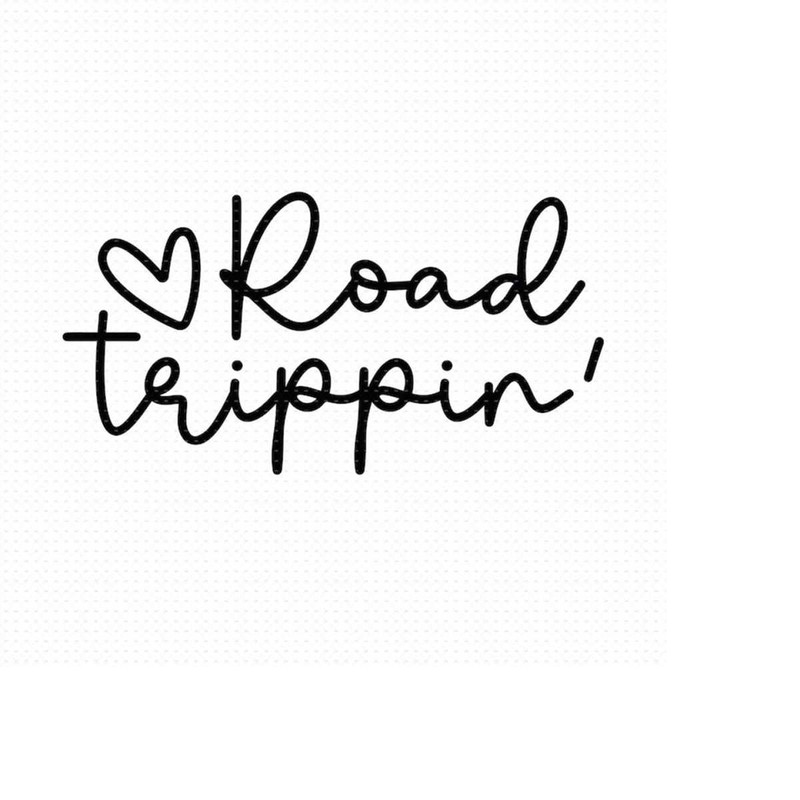 MR-510202314340-road-trippin-svg-png-eps-pdf-road-trip-svg-road-trippin-image-1.jpg