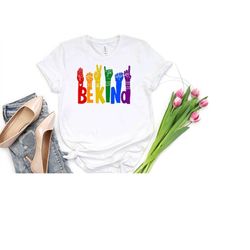 be kind sign language shirt, kindness shirt, be kind rainbow shirt, be kind hands shirt, american sign language shirt