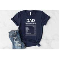 dad nutrition facts shirt, funny fathers day shirt, funny dad tee, father's day gift, dad jokes gift, dad gift ideas,uni