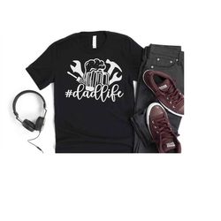 dad life shirt, father's day shirt, gift for father tee, dad birthday gift, gift for husband shirts, farther's day, cool