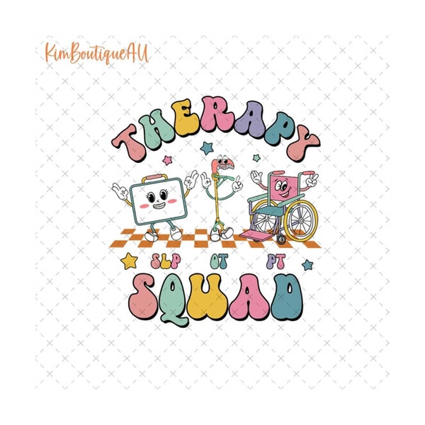 Therapy Squad Png, SLP OT PT Squad Png, Occupational Therapy | Inspire ...