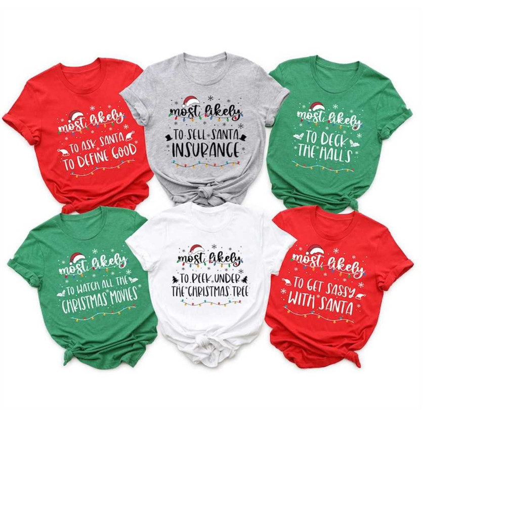MR-5102023142411-most-likely-to-shirtfunny-christmas-family-shirtsfamily-image-1.jpg