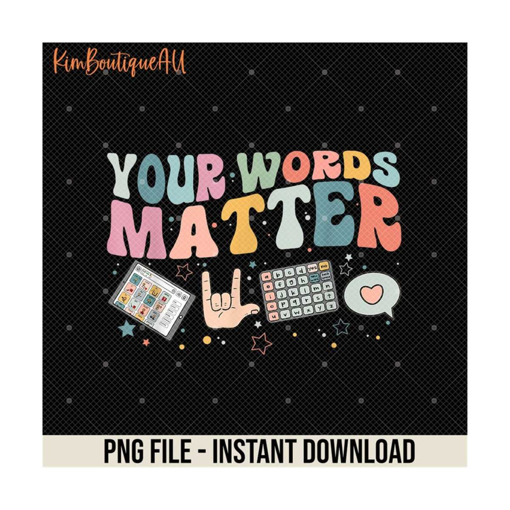 MR-5102023142613-your-words-matter-groovy-png-speech-language-pathologist-png-image-1.jpg