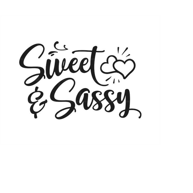 MR-5102023143846-sweet-and-sassy-svg-png-pdf-eps-cut-files-cricut-silhouette-image-1.jpg