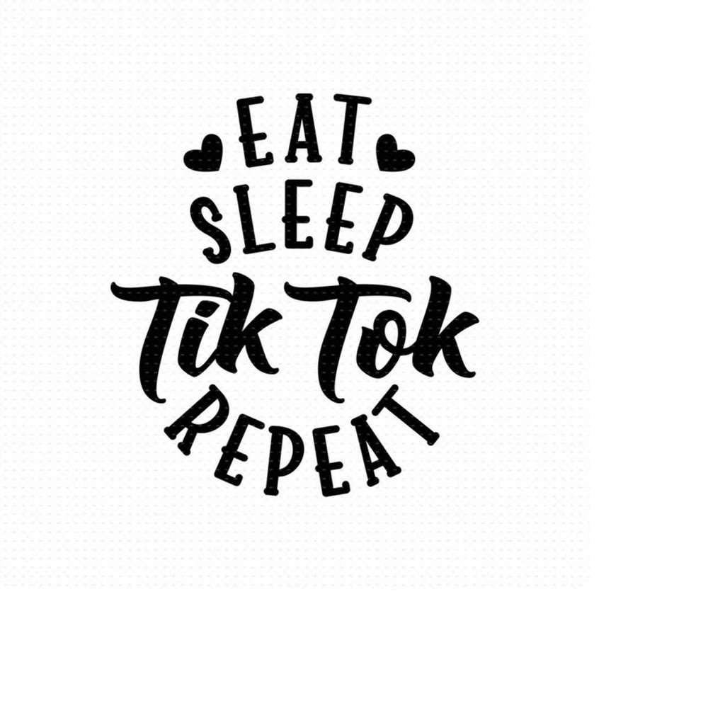 MR-5102023145242-eat-sleep-tiktok-repeat-svg-png-eps-pdf-files-eat-sleep-image-1.jpg