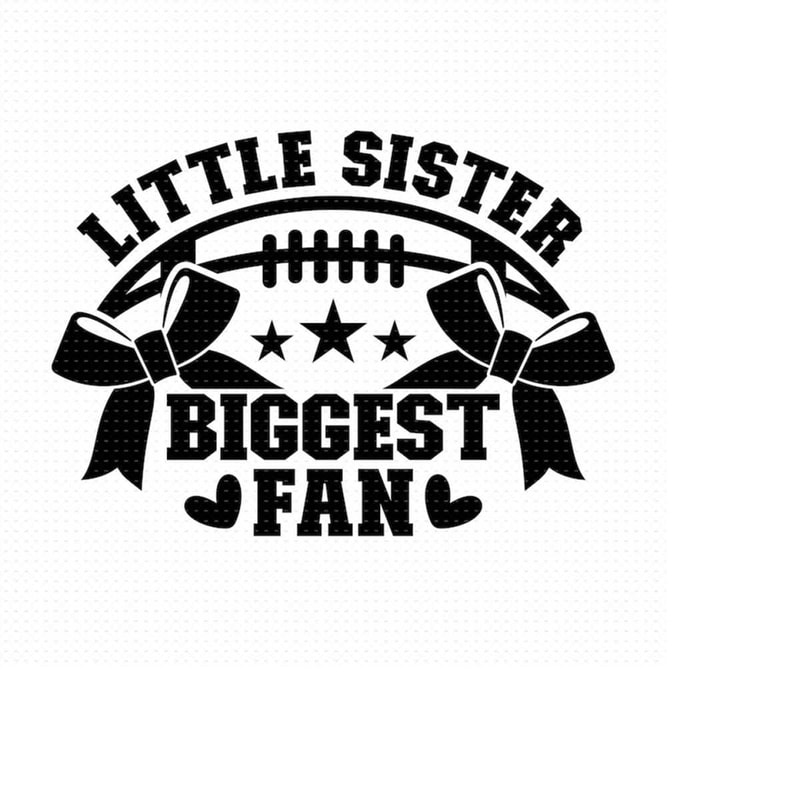 MR-5102023145346-little-sister-biggest-fan-svg-png-eps-pdf-files-little-image-1.jpg