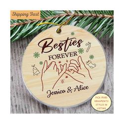 besties forever ornament, personalized friends ornament, best friend forever ornament, best friend christmas ornament, c