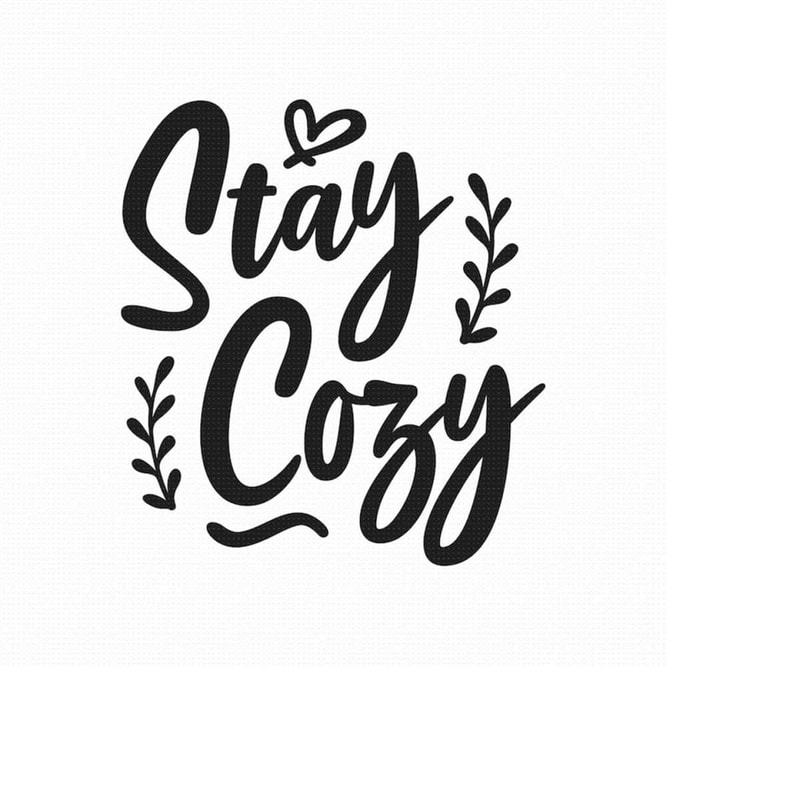 MR-5102023151623-stay-cozy-svg-png-eps-pdf-files-cold-weather-svg-cold-image-1.jpg
