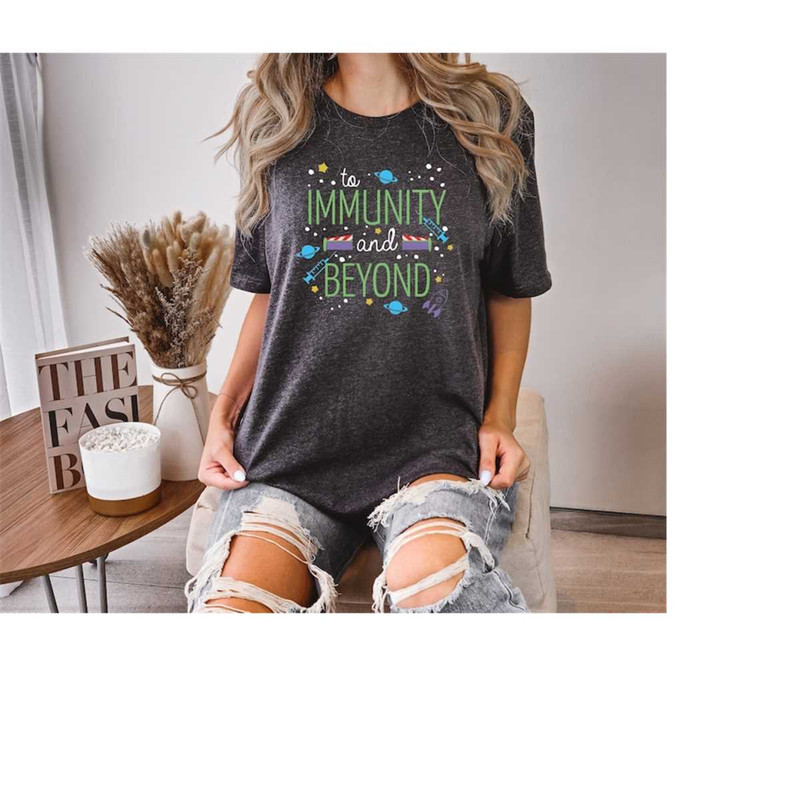 MR-5102023153442-to-immunity-and-beyond-shirt-gift-for-nurse-vaccine-shirt-image-1.jpg