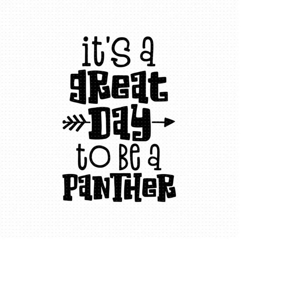 MR-5102023154050-its-a-great-day-to-be-a-panther-svg-png-eps-pdf-files-image-1.jpg