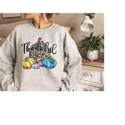 leopard pumpkin sweatshirt | thankful pumpkins sweatshirt, thanksgiving sweatshirt, thankful tshirt, leopard thankful, c