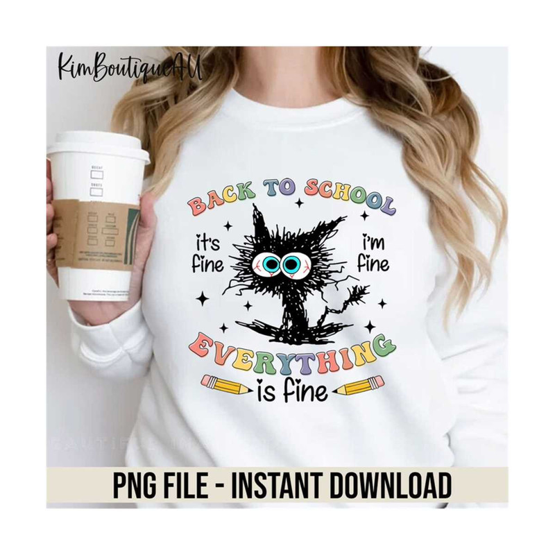 MR-5102023154524-back-to-school-its-fine-im-fine-everything-is-fine-image-1.jpg