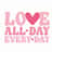 MR-5102023154936-love-all-day-every-day-svg-png-eps-pdf-files-love-svg-image-1.jpg