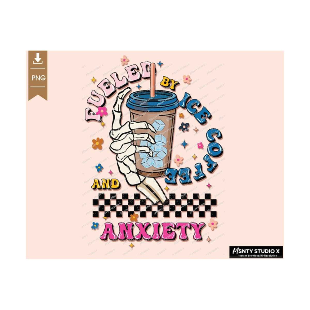 MR-510202315599-fueled-by-iced-coffee-and-anxiety-png-skellie-sublimation-image-1.jpg
