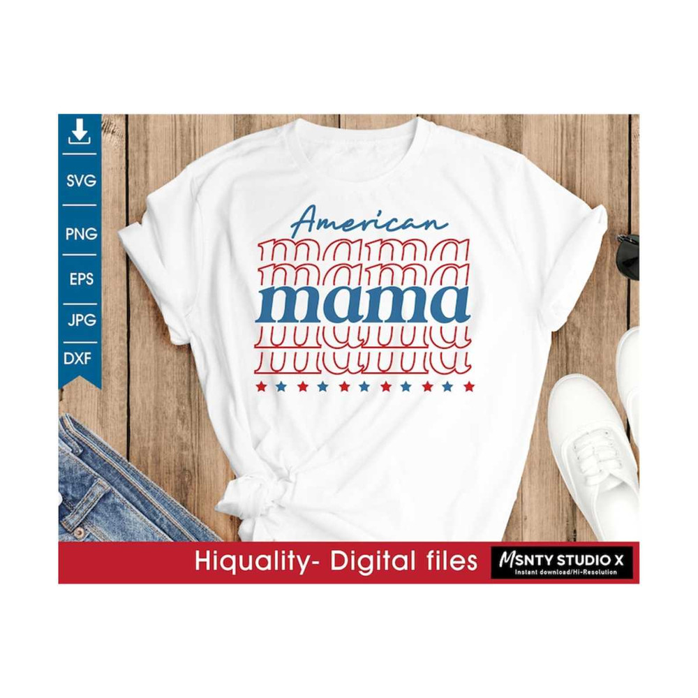 MR-510202316440-american-mama-svg-4th-of-july-svg-fourth-of-july-image-1.jpg