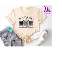 traitor joe's shirt, anti liberal shirt, fuck biden shirt, anti biden shirt, trump shirt, anti democrat shirt, pro ameri