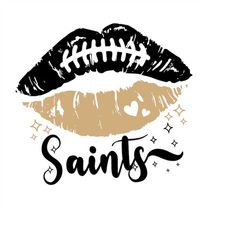 Saints svg, Saint svg, Saints Football Svg, Love Saints svg, Saints Lips svg, Saints mascot svg, Saints,Mascot, School,