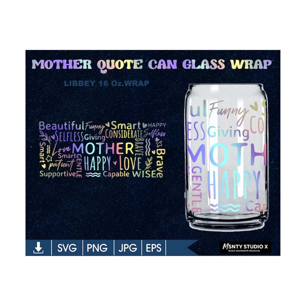 MR-5102023164746-mother-quote-can-glass-wrap-16oz-libbey-glass-canmom-gift-image-1.jpg