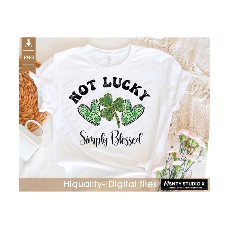 MR-510202317044-not-lucky-simply-blessed-png-st-patricks-day-png-image-1.jpg