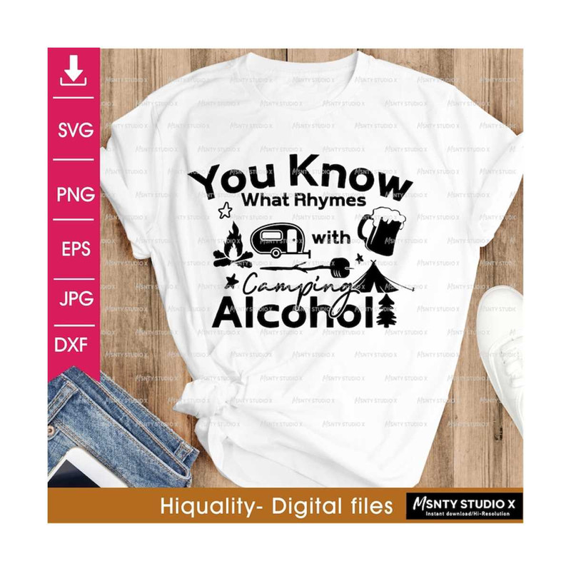 MR-51020231785-you-know-what-rhymes-with-camping-alcohol-svg-camping-svg-image-1.jpg