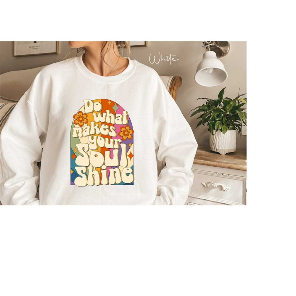 MR-5102023171332-do-what-makes-your-soul-shine-sweatshirt-oversized-image-1.jpg