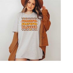 retro thanksgiving shirt | thanksgiving t shirt, fall shirt, retro thankful tshirt, thankful, grateful, blessed, womens