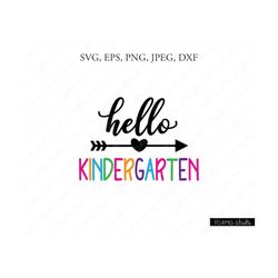 hello kindergarten svg, hello kindergarten, kindergarten svg, hello kindergarten clipart, svg files, cricut, silhouette