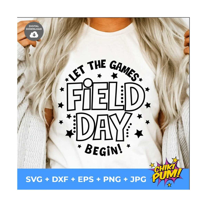 MR-510202321188-field-day-let-the-games-begin-svg-field-day-svg-field-day-image-1.jpg