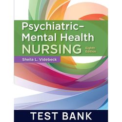 Test Bank for Psychiatric-Mental Health Nursing 8th Edition Test Bank