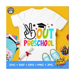 peace out preschool svg, last day of school svg, preschool graduate 2023, preschool summer break, kids graduation shirt