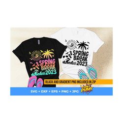 spring break 2023 svg, spring break png, eps, dxf, jpg, cut file, cricut file