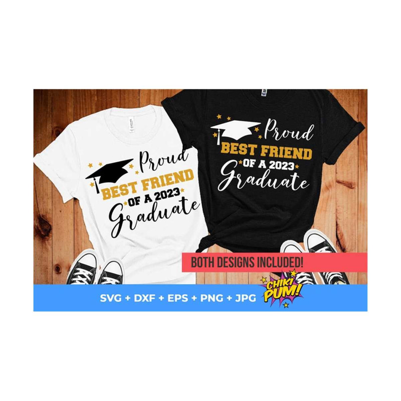 MR-610202304230-proud-best-friend-of-a-2023-graduate-svg-proud-best-friend-image-1.jpg