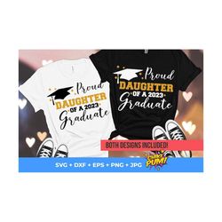 proud daughter of a 2023 graduate svg, proud daughter png, graduation 2023 svg, class of 2023 svg