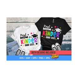 proud mom of a kindergarten grad 2023 svg, kinder graduate 2023 svg, kindergarten graduation 2023 svg, graduation 2023 c