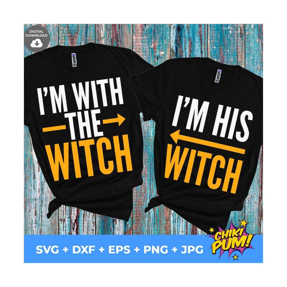 MR-610202305030-im-with-the-witch-svg-im-his-witch-svg-his-and-her-image-1.jpg
