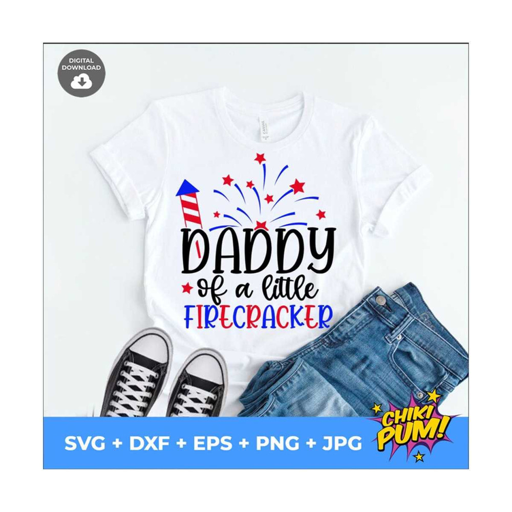 MR-610202305316-daddy-of-a-little-firecracker-svg-patriotic-cut-file-fourth-image-1.jpg