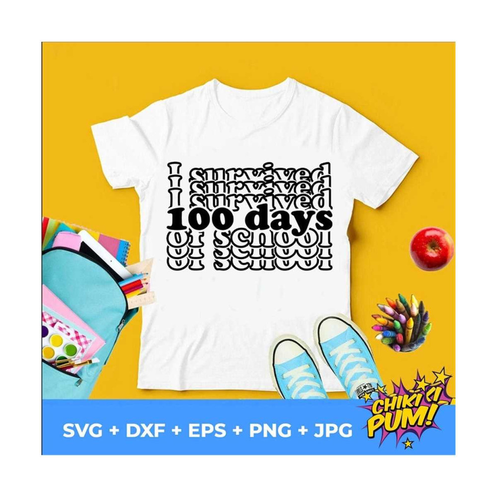 MR-610202305934-i-survived-100-days-of-school-svg-100-days-of-school-svg-image-1.jpg