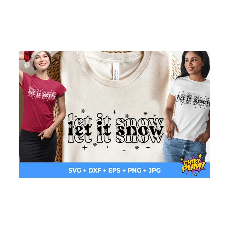 MR-61020231157-let-it-snow-svg-christmas-svg-christmas-shirt-svg-snowflake-image-1.jpg