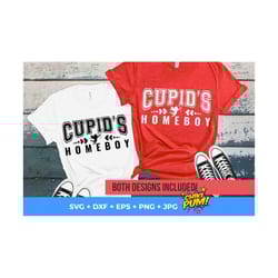 cupid's homeboy svg, cupid's homeboy png, boys valentine t-shirt, funny valentines cut files