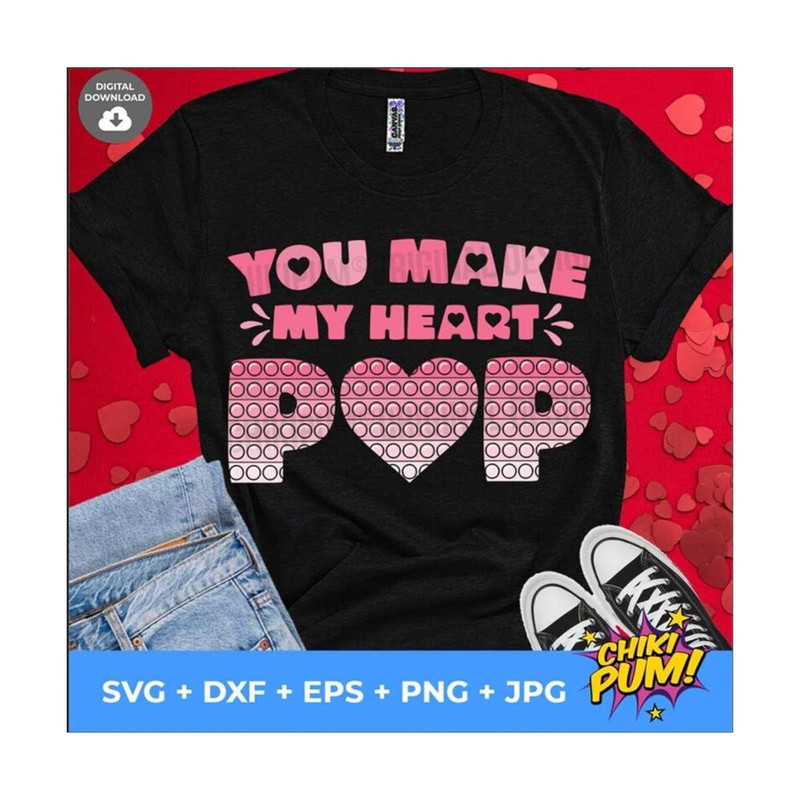 MR-61020231434-you-make-my-heart-pop-svg-pop-it-svg-kids-valentine-svg-image-1.jpg