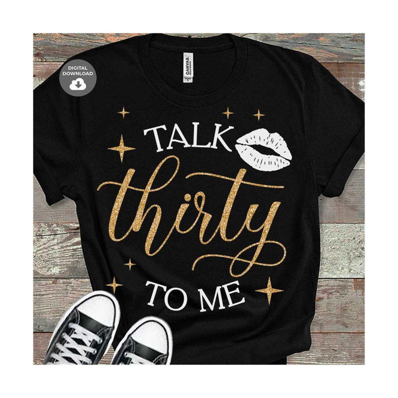 MR-61020231730-talk-thirty-to-me-svg-happy-birthday-svg-its-my-image-1.jpg