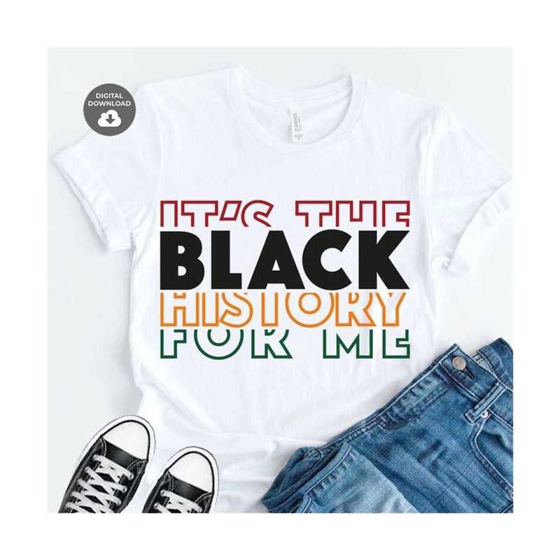 MR-61020231844-its-the-black-history-for-me-black-history-month-svg-image-1.jpg