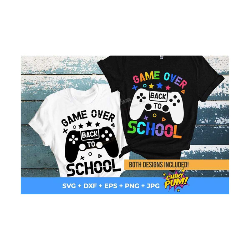 MR-61020231847-game-over-back-to-school-svg-back-to-school-png-first-day-of-image-1.jpg