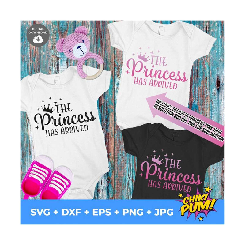 MR-61020231116-the-princess-has-arrived-svg-newborn-svg-princess-svg-new-image-1.jpg