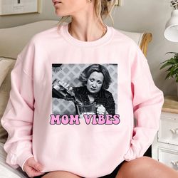 mom vibes sweatshirt, funny mom hoodie, 90s show sweat
