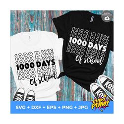 1000 days of school, 1000th day of school, 5th grade, teacher svg, png, dxf, eps, jpg