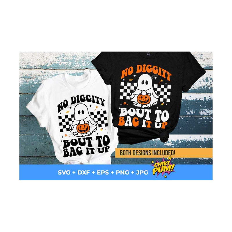 MR-610202312137-no-diggity-bout-to-bag-it-up-svg-cute-ghost-png-retro-ghost-image-1.jpg